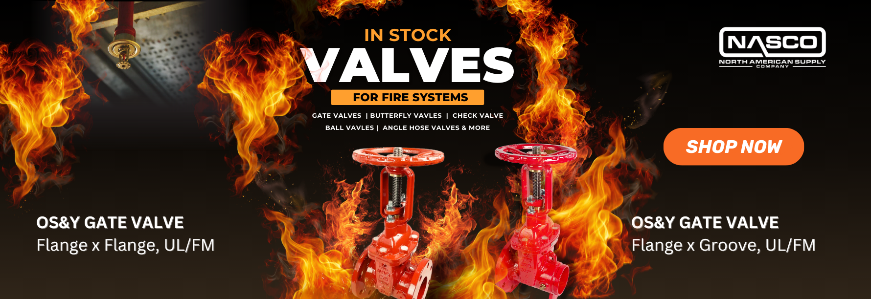 Advertisement for NASCO valves with flames and 'Shop Now' button on a black background